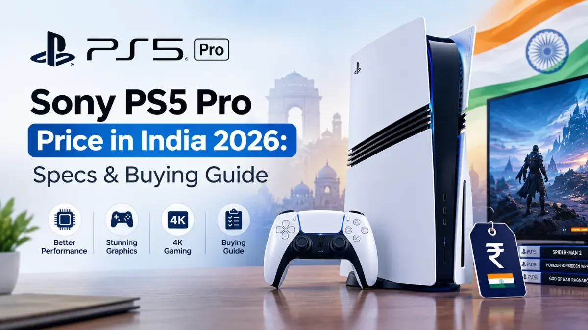 Sony PS5 Pro Price in India 2026: Latest Price, Specs and Features